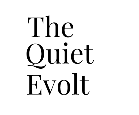 The Quiet Revolt